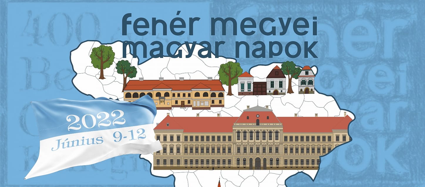 Megvan a Fehér Megyei Magyar Napok programja