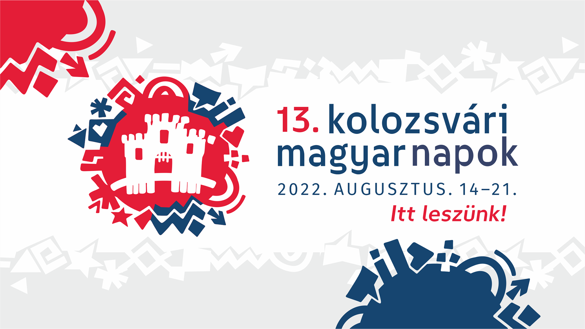 Itt leszünk! – ez a 13. Kolozsvári Magyar Napok idei mottója