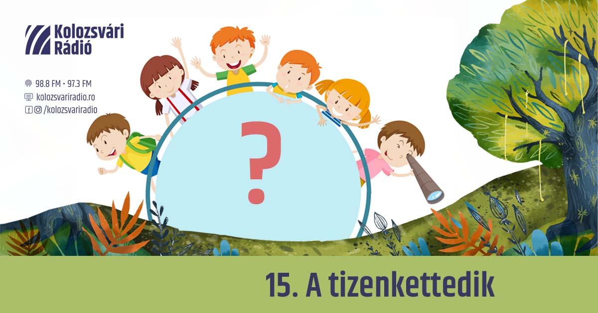 Mese #15: A tizenkettedik