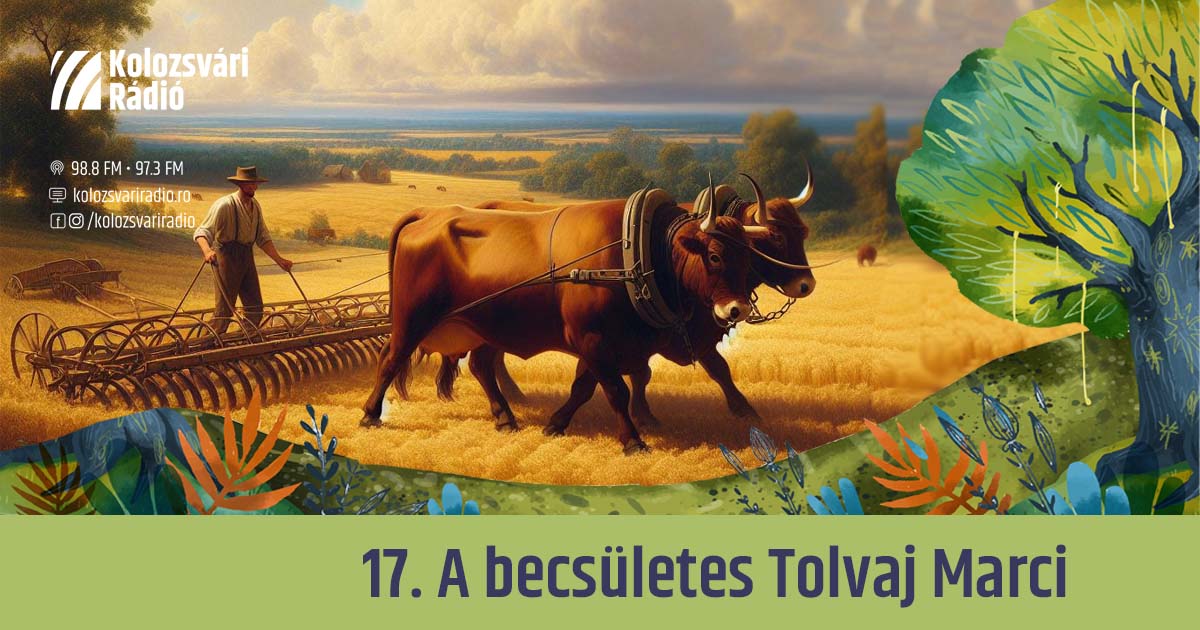 Mese #17: A becsületes Tolvaj Marci