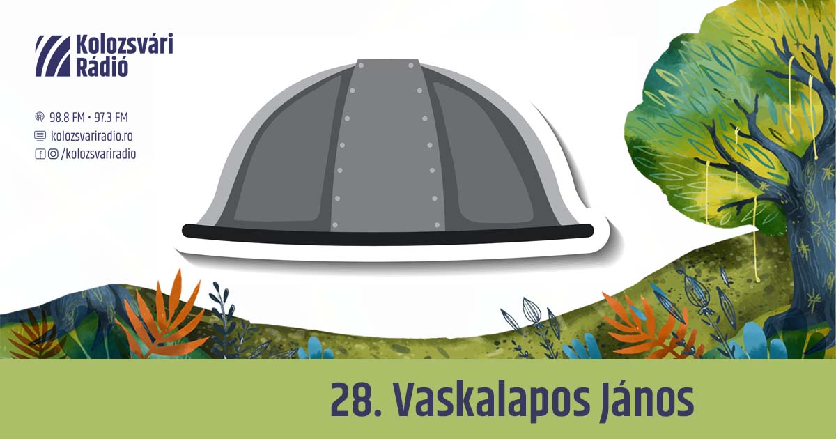 Mese #28: Vaskalapos János