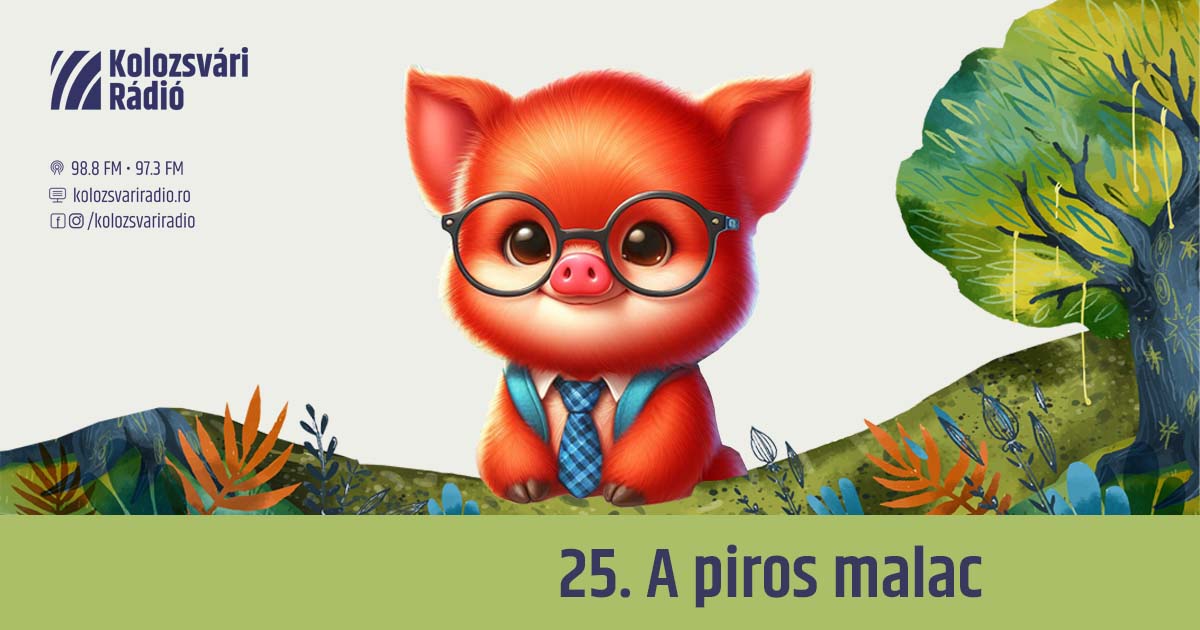 Mese #25: A piros malac